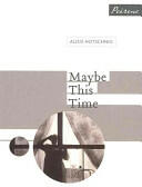 Maybe This Time (2011)