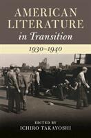 American Literature in Transition 1930-1940 (ISBN: 9781108429382)
