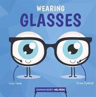 Wearing Glasses (ISBN: 9781786374912)