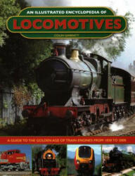 Illustrated Encyclopedia of Locomotives - Colin Garratt (ISBN: 9780754834397)