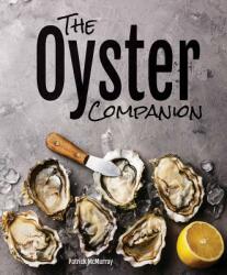 The Oyster Companion: A Field Guide (ISBN: 9780228101581)