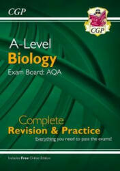 A-Level Biology: AQA Year 1 & 2 Complete Revision & Practice with Online Edition - CGP Books (ISBN: 9781789080261)