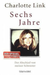Sechs Jahre - Charlotte Link (ISBN: 9783734102554)