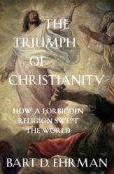 The Triumph of Christianity (2019)