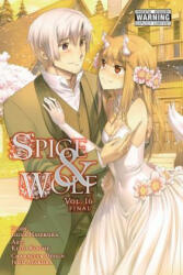 Spice and Wolf, Vol. 16 (manga) - Isuna Hasekura (ISBN: 9781975327996)