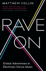 Rave On - Matthew Collin (ISBN: 9781781254233)