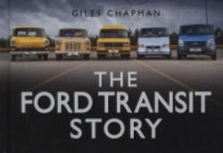 Ford Transit Story - Giles Chapman (2011)