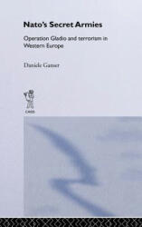 NATO's Secret Armies - Daniele Ganser (ISBN: 9780714656076)
