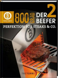 800 Grad - Der Beefer. Bd. 2 - Ralf Frenzel (ISBN: 9783960330318)