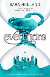 Everless: Evermore - Sara Holland (ISBN: 9781408349526)