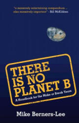 There Is No Planet B - Mike (Lancaster University) Berners-Lee (ISBN: 9781108439589)
