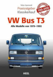 Praxisratgeber Klassikerkauf VW Bus T3 - Tobias Zoporowski (ISBN: 9783958435629)