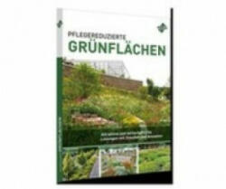 Pflegereduzierte Grünflächen - Angelika Eppel-Hotz, Dieter Felger, Sigurd Henne (ISBN: 9783865866936)
