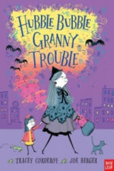 Hubble Bubble, Granny Trouble - Tracey Corderoy (2011)