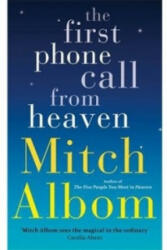 First Phone Call From Heaven - Mitch Albom (ISBN: 9780751541205)