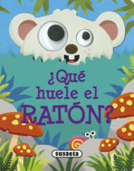 ¿Que huele el ratón? - Susaeta, Equipo (2017)
