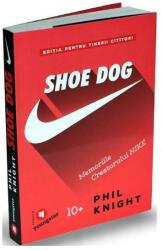 Shoe Dog pentru tinerii cititori (ISBN: 9786067223330)