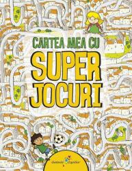 Cartea mea cu superjocuri (ISBN: 9786067960402)