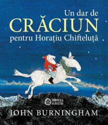 Un dar de Crăciun pentru Horațiu Chifteluță (ISBN: 9786068544984)