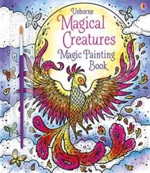 Magical Creatures Magic Painting Book (ISBN: 9781474957816)
