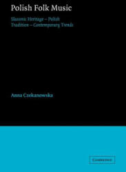 Polish Folk Music - Anna Czekanowska (ISBN: 9780521027977)