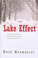 Lake Effect: Tales of Large Lakes Arctic Winds and Recurrent Snows (ISBN: 9780815610045)