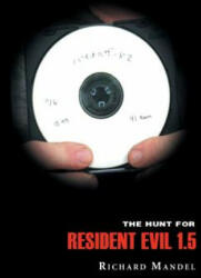 The Hunt for Resident Evil 1.5 (ISBN: 9781644241240)