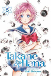 Takane & Hana, Vol. 6 - Yuki Shiwasu (ISBN: 9781421599052)