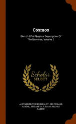 Alexander Von Humboldt - Cosmos - Alexander Von Humboldt (ISBN: 9781345188646)
