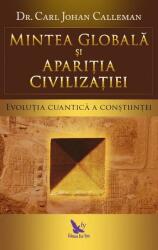 Mintea globală și apariția civilizației (ISBN: 9786066392464)