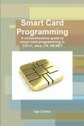 Smart Card Programming (ISBN: 9781291610505)