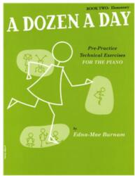 A DOZEN A DAY, TECHNICAL EXERCICES FOR PIANO, MINI BOOK (ISBN: 9786310257716)