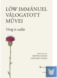 Löw Immánuel válogatott művei - Virág és vallás (2019)