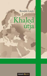Khaled útja (ISBN: 9783990644034)