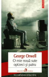 O mie noua sute optzeci si patru - George Orwell (ISBN: 9789734677160)
