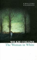 Woman in White - Wilkie Collins (2011)