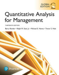 Quantitative Analysis for Management, Global Edition - Barry Render, Ralph M. Stair, Michael E. Hanna, Trevor S. Hale (ISBN: 9781292217659)