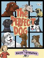 The Perfect Dog (ISBN: 9781101934449)