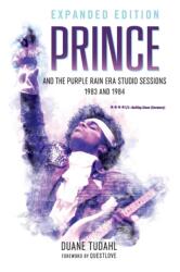 Prince and the Purple Rain Era Studio Sessions - Duane Tudahl (ISBN: 9781538114629)