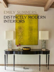Distinctly Modern Interiors - Emily Summers (ISBN: 9780847863600)