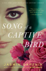Song of a Captive Bird - Jasmin Darznik (ISBN: 9780399182334)