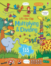 Lift the Flap Multiplying and Dividing (ISBN: 9781474950749)
