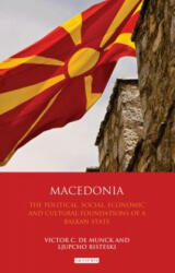 Macedonia - Victor C. De Munck, Ljupcho Risteski (ISBN: 9781848859364)