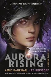 Aurora Rising - Amie Kaufman, Jay Kristoff (ISBN: 9781984893956)