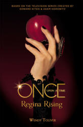 Once Upon a Time - Regina Rising (ISBN: 9781785659539)