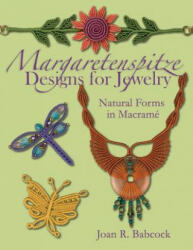 Margaretenspitze Designs for Jewelry - Joan R Babcock, Jeff Babcock (ISBN: 9780977305247)
