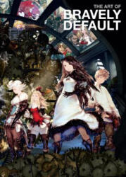 Art Of Bravely Default - Square Enix (ISBN: 9781506710266)