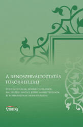 A rendszerváltoztatás tükörreflexei (ISBN: 9786155721571)