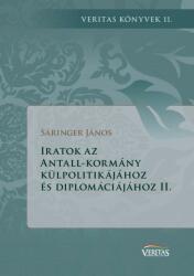 Iratok az Antall-kormány külpolitikájához és diplomáciájához (ISBN: 9786155721502)