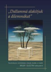 &quot; Dallammá alakítjuk a dilemmákat&quot; (ISBN: 9786155618215)